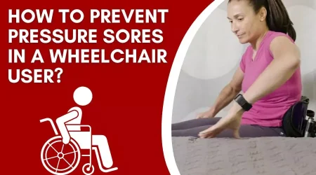 Sitting Safe: How to Prevent Pressure Sores in a Wheelchair