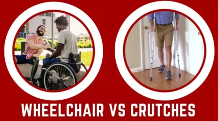 Wheelchair Vs Crutches – What’s Best For Injury Recovery?