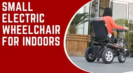 Compact and Maneuverable: Top Small Electric Wheelchair For Indoors Mobility
