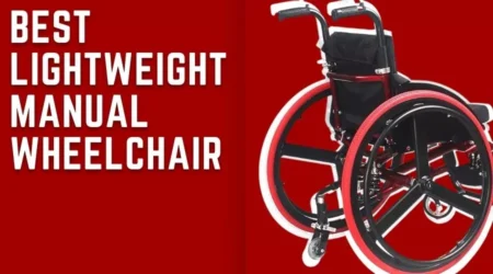 [REVEALED]6 Top-Notch Lightweight MANUAL Wheelchairs In 2023