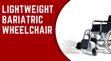Customer Favorites: The Most Popular Lightweight Bariatric Wheelchair 2023